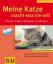 Helga Hofmann: Meine Katze macht was sie