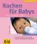 Cramm, Dagmar von: Babys das erste Jahr,