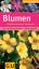 Blumen - Einfach und sicher bestimmen