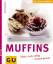 Anne Taeschner: Muffins