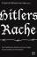 Hitlers Rache : Das Stauffenberg-Attenta