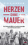 Viola Ramsden: Herzen ohne Mauer - Wie C