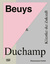 Joseph Beuys: Beuys & Duchamp: Künstler 