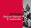 Methode Rainer Werner Fassbinder - Eine 