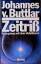 Buttlar, Johannes von: Zeitriß: Begegnun Buttlar, Johannes von: Zeitriß: Begegnun