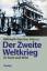 Dahms, Hellmuth G: Der zweite Weltkrieg 