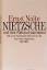 Ernst Nolte: Nietzsche und der "Nietzsch