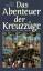 Kurt Frischler: Das Abenteuer der Kreuzz