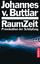 v. Buttlar, Johannes: RaumZeit, Provokat