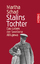 Martha Schad: Stalins Tochter