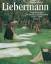 Max Liebermann - 1847 - 1935 ; Werkverzeichnis der Gemälde und Ölstudien