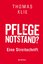 Klie, Thomas Prof. Dr.: Pflegenotstand? 