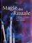 Ansha: Magie der Rituale. Anleitung zu w