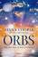 Diana Cooper: Orbs: Boten der Liebe, Hei