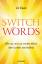 Liz Dean: Switchwords - Wie du mit nur e