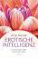 Anne Heintze: Erotische Intelligenz - Ho