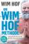 Wim Hof: Die Wim-Hof-Methode - Sprenge d