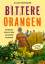 Gilles Reckinger: Bittere Orangen – Ein 