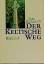 Ian Bradley: Der Keltische Weg -- Keltis