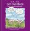 Der Steinbock : 22. Dezember bis 20. Januar