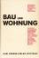 Bau und Wohnung / Buch / 156 S. / Deutsc