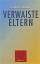 Harriet Schiff: Verwaiste Eltern