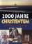 Leo Strohm: 2000 Jahre Christentum - Ein