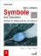 Elsbeth Bihler: Symbole des Lebens - Sym