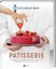 Patisserie - Aus der renommierten Kondit