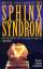 Langbein, Walter J: Das Sphinx-Syndrom -