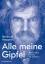 gebrauchtes Buch – Reinhold Messner – Alle meine Gipfel - Bilanz eines Lebens der Extreme – Bild 1