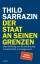 Thilo Sarrazin: Der Staat an seinen Gren