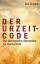 Luc Bürgin: Der Urzeit-Code : Die ökolog