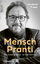 Heribert Prantl: Mensch Prantl