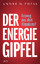 André Thess: Der Energiegipfel | Ausweg 