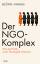 Björn Harms: Der NGO-Komplex – Wie die P