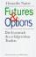 Alexander Natter: Futures & Options: Die