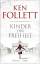 Ken Follett: Kinder der Freiheit : Roman