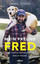 Craig Grossi: Mein Freund Fred und unser