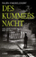 Des Kummers Nacht: Von der Heydens erste