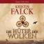 Kristin Falck: Die Hüter der Wolken  -  