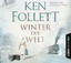 Ken Follett: Winter der Welt - Die Jahrh