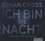 Ethan Cross: Ich bin die Nacht - Thrille