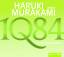 Haruki MURAKAMI: 1Q84 - Buch 3. Ungekürz