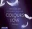 Kathryn Taylor: Colours of Love - Entblö