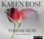 Karen Rose: Todesschuss  Die CD`s wurden