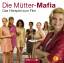 Kerstin Gier: Die Muetter-Mafia