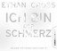 Ethan Cross: Ich bin der Schmerz - Thril