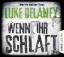 gebrauchtes Hörbuch – Luke Delaney – Wenn ihr schlaft - Thriller. – Bild 1