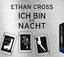 Ethan Cross: Ich bin die Nacht - Thrille